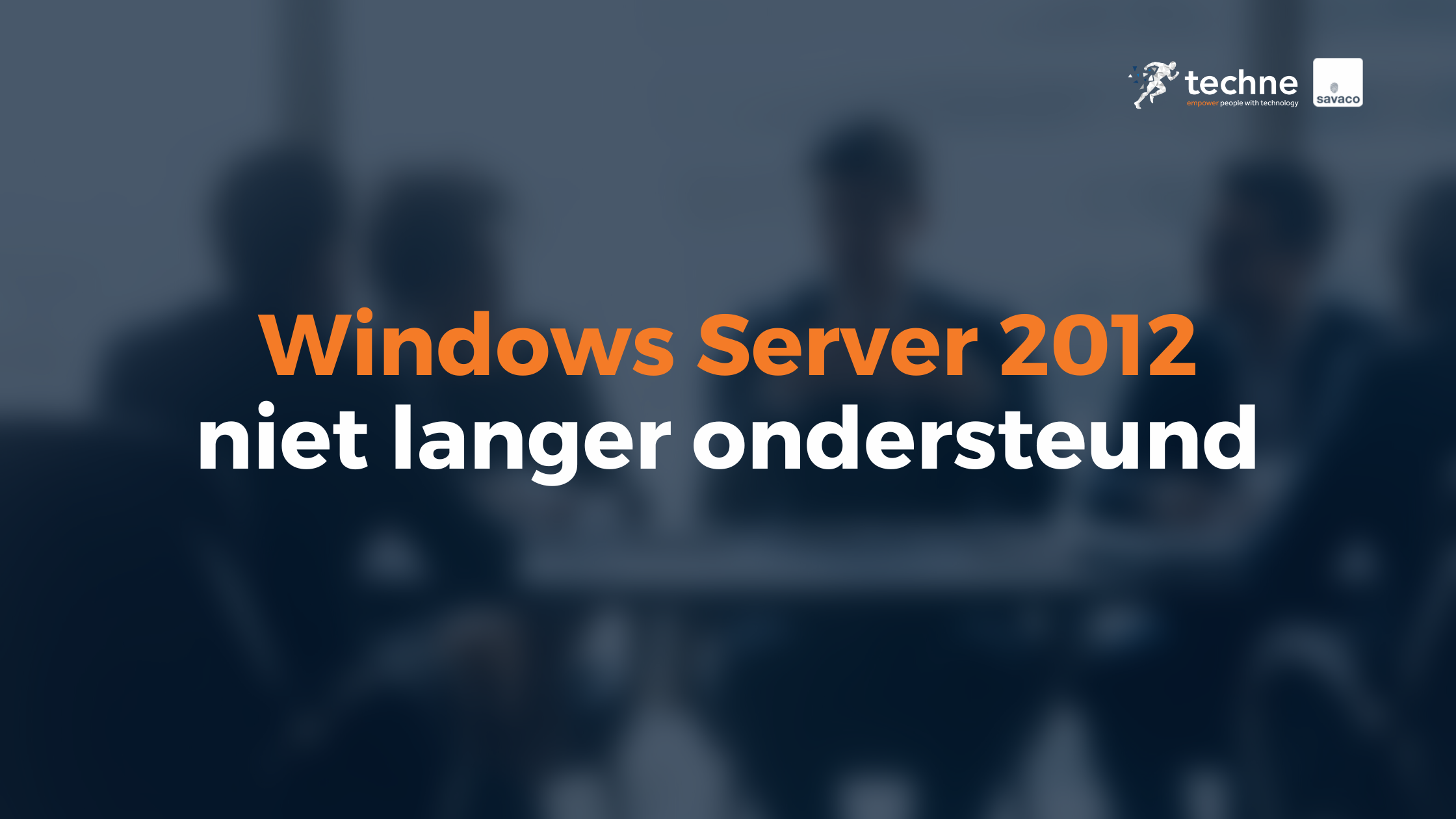 Windows Server 2012 niet langer ondersteund